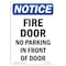 Signmission OSHA Sign, Fire Door No Parking In Front Of Door, 10in X 7in Plastic, 7" W, 10" L, Portrait OS-NS-P-710-V-15663 - alternate 1